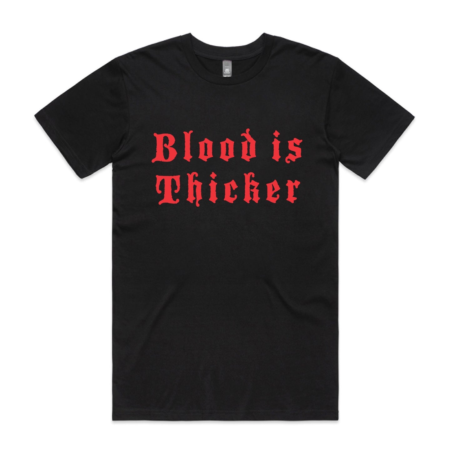 Blood is Thicker Tee shirt